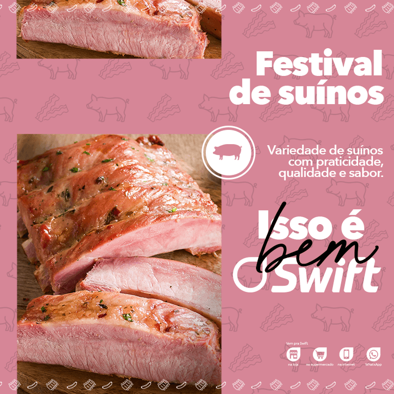 Festival de Suínos Swift com variedade de cortes suínos saborosos.
